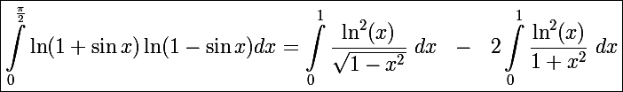\Large\boxed{\int_0^{\frac{\pi}{2}} \ln(1+\sin x)\ln(1-\sin x)dx=\int_0^1\frac{\ln^2(x)}{\sqrt{1-x^2}}~dx~~-~~2\int_0^1\frac{\ln^2(x)}{1+x^2}~dx}